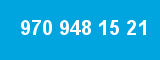 970 948 15 21